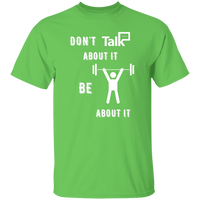 Don't Talk About It - Weightlift Short Sleeve Shirt