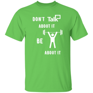 Don't Talk About It - Weightlift Short Sleeve Shirt