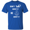 Don't Talk About It - Equality Short Sleeve Shirt
