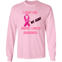 I Fight For Aunt Long Sleeve Shirt