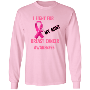 I Fight For Aunt Long Sleeve Shirt