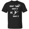 Don't Talk About It - Gymnastics Short Sleeve Shirt