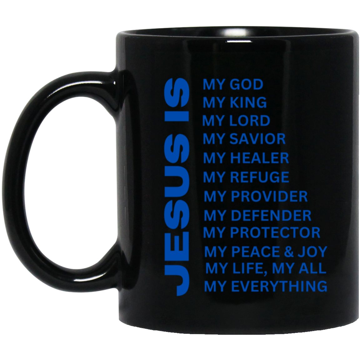 Jesus Is Christian Mug Blue