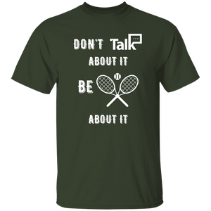 Don't Talk About It - Tennis Short Sleeve Shirt