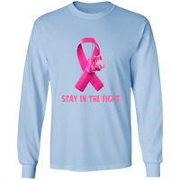Stay in the Fight Long Sleeve Shirt