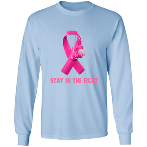 Stay in the Fight Long Sleeve Shirt