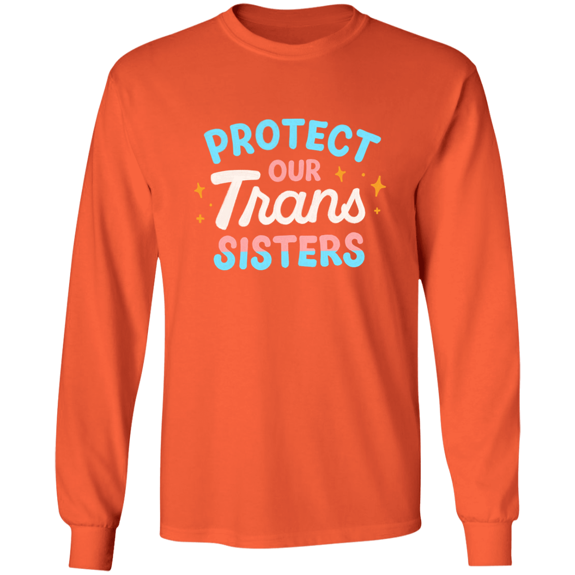 Trans Sisters Long Sleeve Shirt