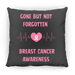 Not Forgotten Square Pillow