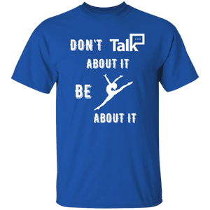 Don't Talk About It - Gymnastics Short Sleeve Shirt