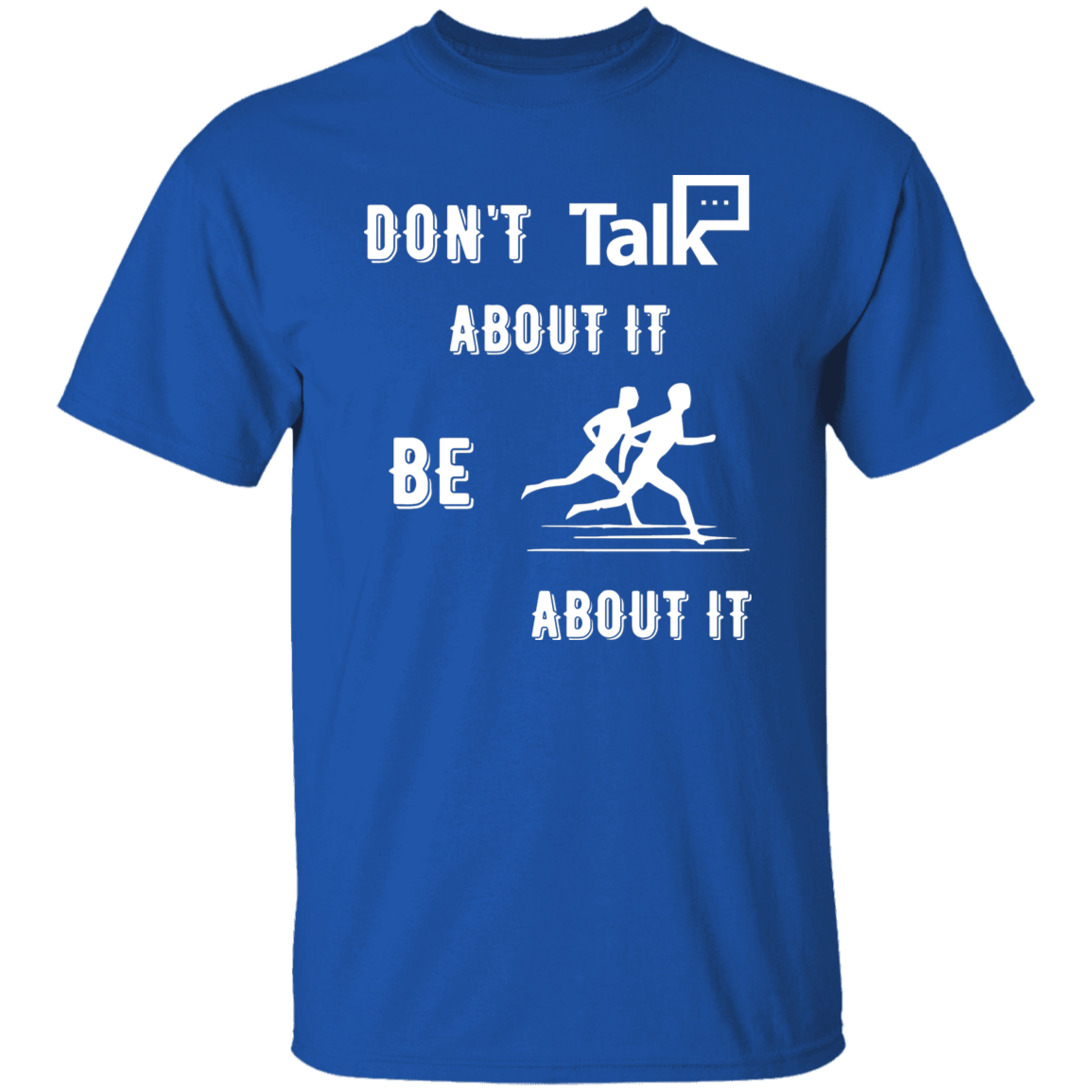 Don't Talk About It - Running Short Sleeve Shirt