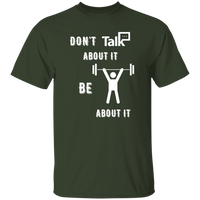 Don't Talk About It - Weightlift Short Sleeve Shirt