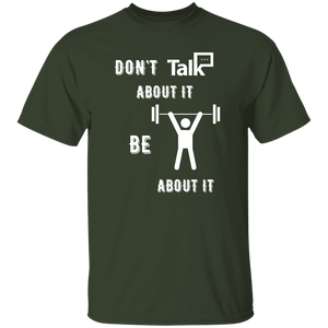 Don't Talk About It - Weightlift Short Sleeve Shirt