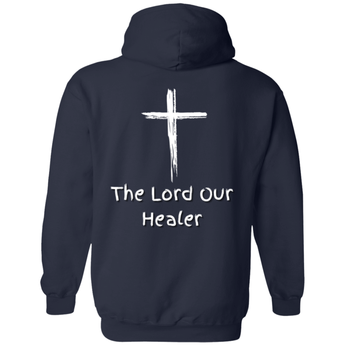 Jehovah Rapha Pullover Hoodie Front & Back - White