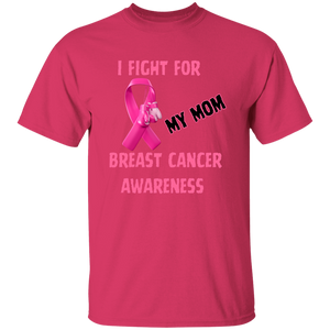 I Fight For Mom Short Sleeve Shirt