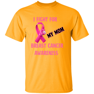 I Fight For Mom Short Sleeve Shirt