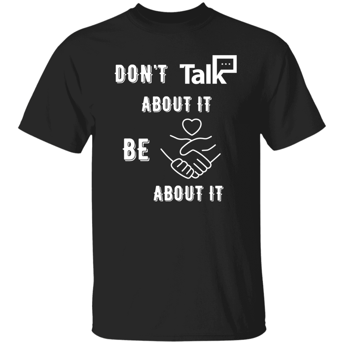 Don't Talk About It - Equality Short Sleeve Shirt