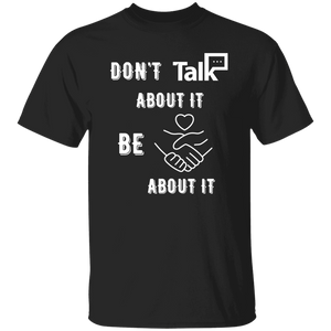 Don't Talk About It - Equality Short Sleeve Shirt