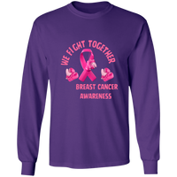 We Fight Long Sleeve Shirt