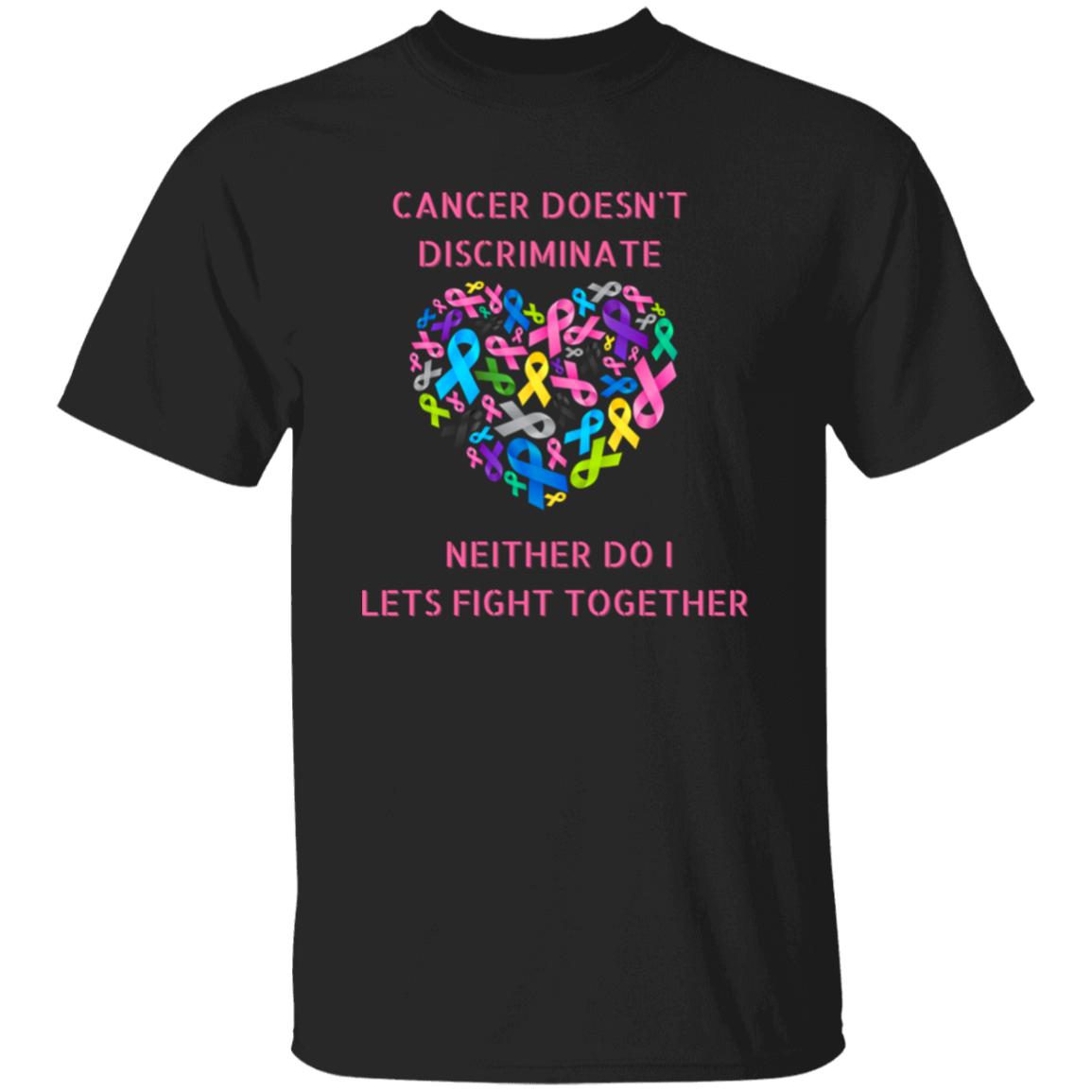 Cancer Doesn't Discriminate Short Sleeve Shirt