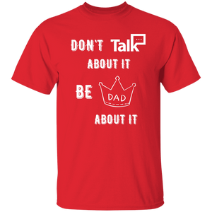 Don't Talk About It - Dad Short Sleeve Shirt