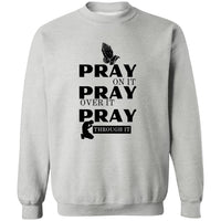 Pray On Crewneck Sweatshirt