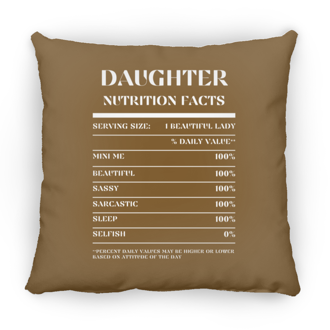 Nutrition Facts Pillow - Daughter - White