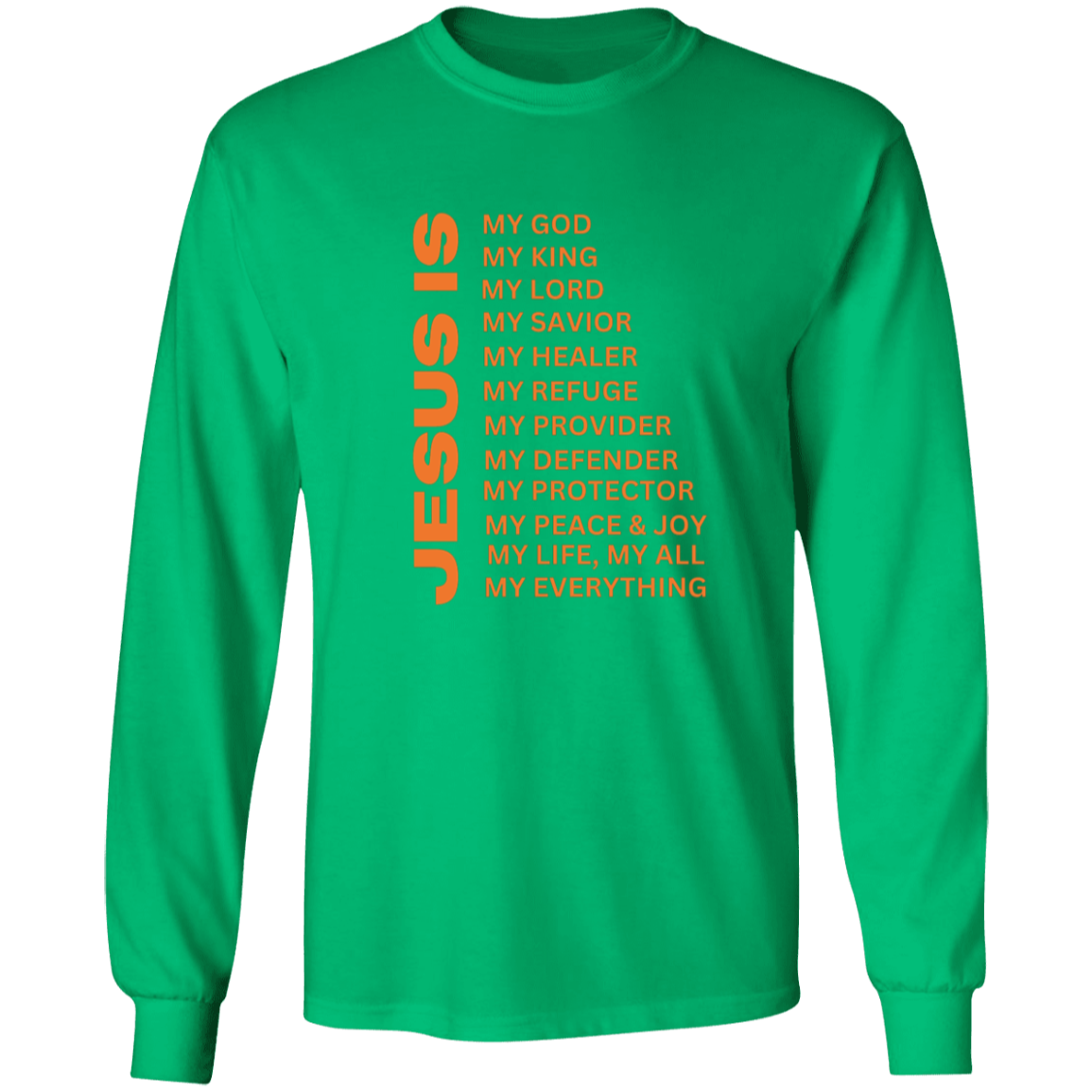 Jesus Is Christian T-Shirt - Long Sleeve Orange