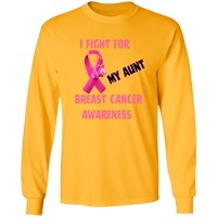 I Fight For Aunt Long Sleeve Shirt