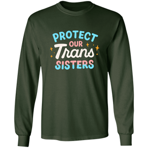 Trans Sisters Long Sleeve Shirt