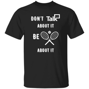 Don't Talk About It - Tennis Short Sleeve Shirt