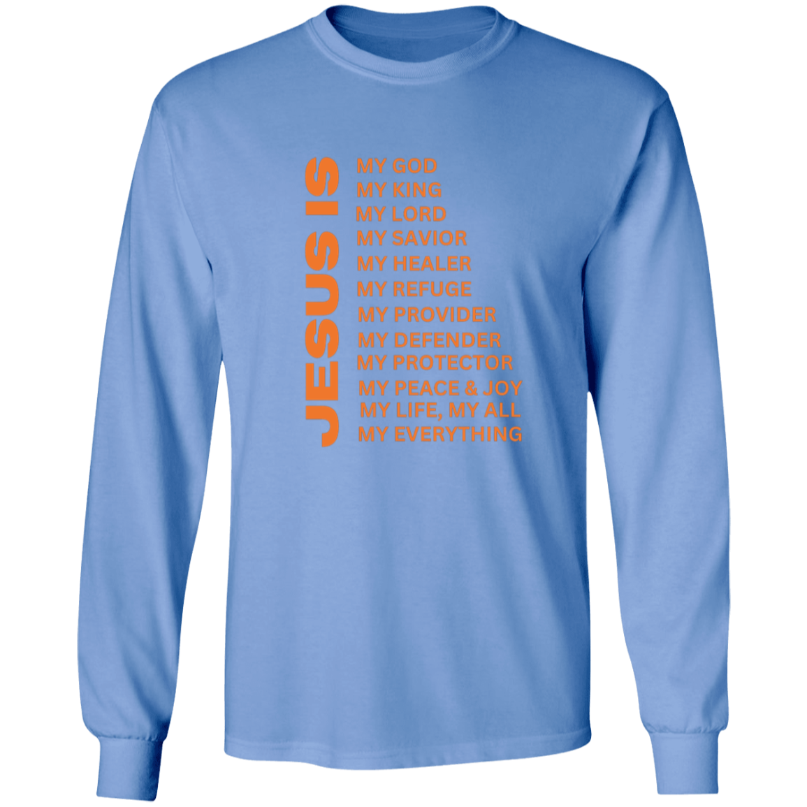 Jesus Is Christian T-Shirt - Long Sleeve Orange