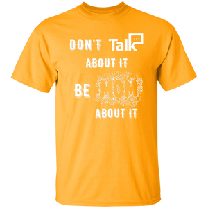 Don't Talk About It - Mom Short Sleeve Shirt