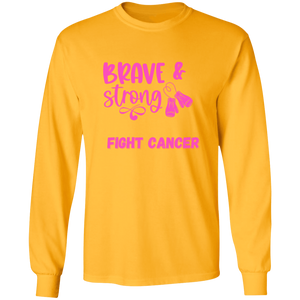 Brave Strong Long Sleeve Shirt