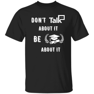 Don't Talk About It - Graduate Short Sleeve Shirt