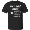 Don't Talk About It - Mom Short Sleeve Shirt