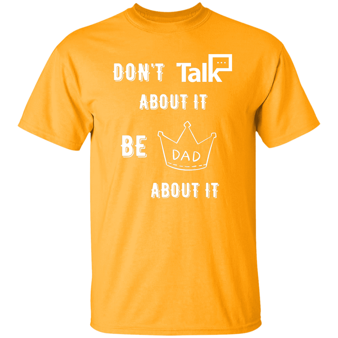 Don't Talk About It - Dad Short Sleeve Shirt