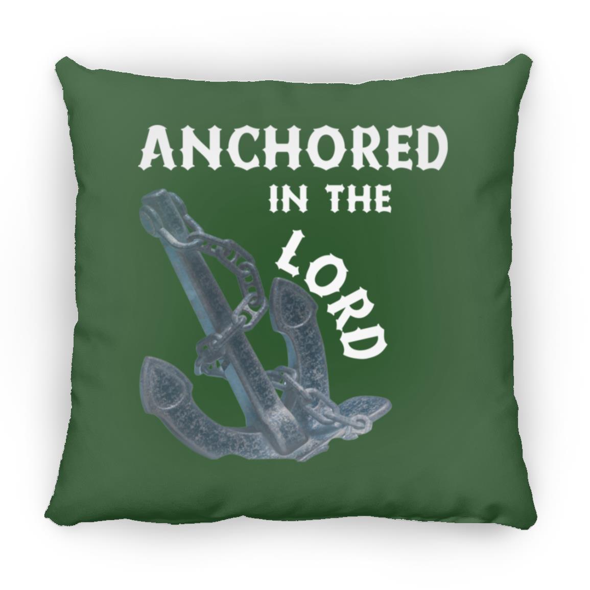 Anchored in the Lord Pillow - White