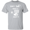 Don't Talk About It - Human Rights Short Sleeve Shirt
