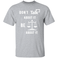 Don't Talk About It - Justice Short Sleeve Shirt