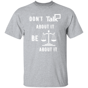 Don't Talk About It - Justice Short Sleeve Shirt