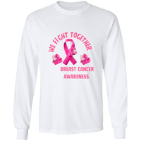 We Fight Long Sleeve Shirt