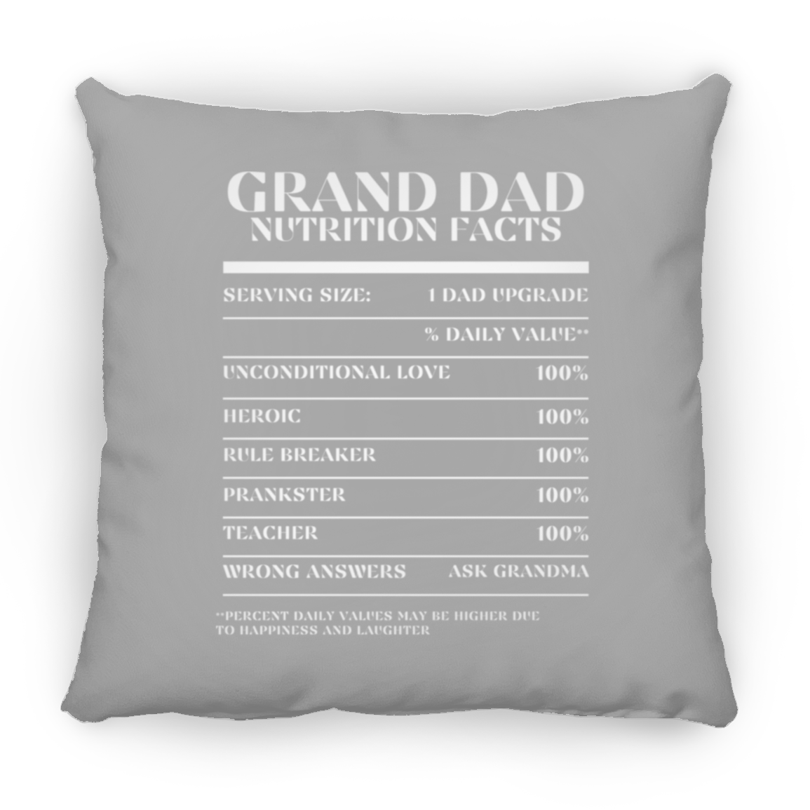 Nutrition Facts Pillow - Grand Dad - White