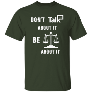 Don't Talk About It - Justice Short Sleeve Shirt