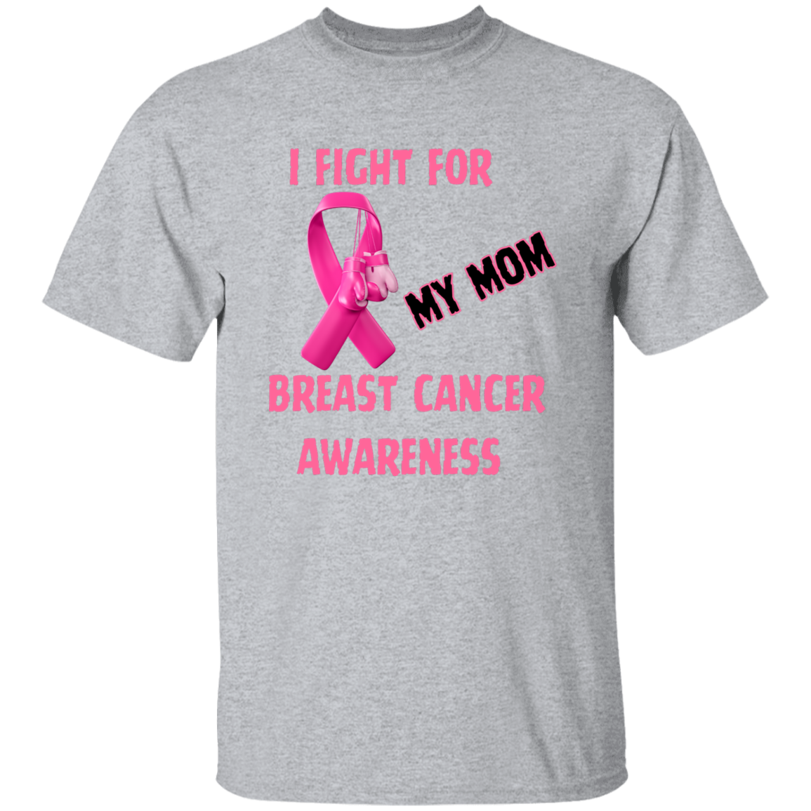 I Fight For Mom Short Sleeve Shirt