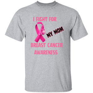 I Fight For Mom Short Sleeve Shirt