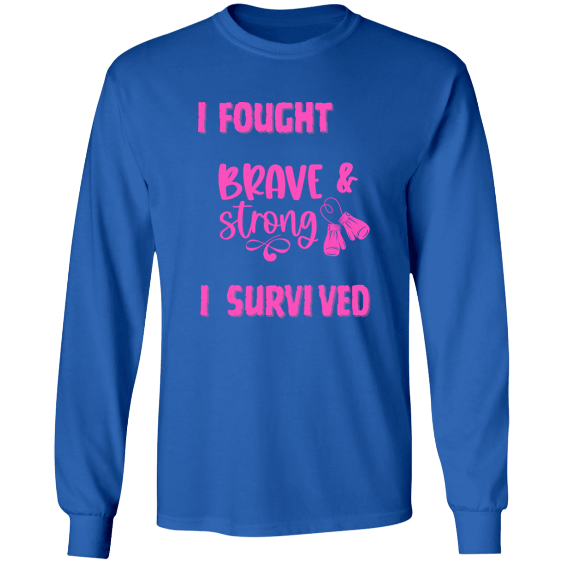 I Survived Long Sleeve Shirt