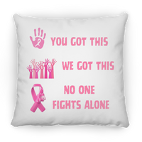No One Fights Square Pillow