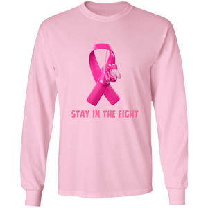 Stay in the Fight Long Sleeve Shirt