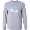 Trans Sisters Long Sleeve Shirt