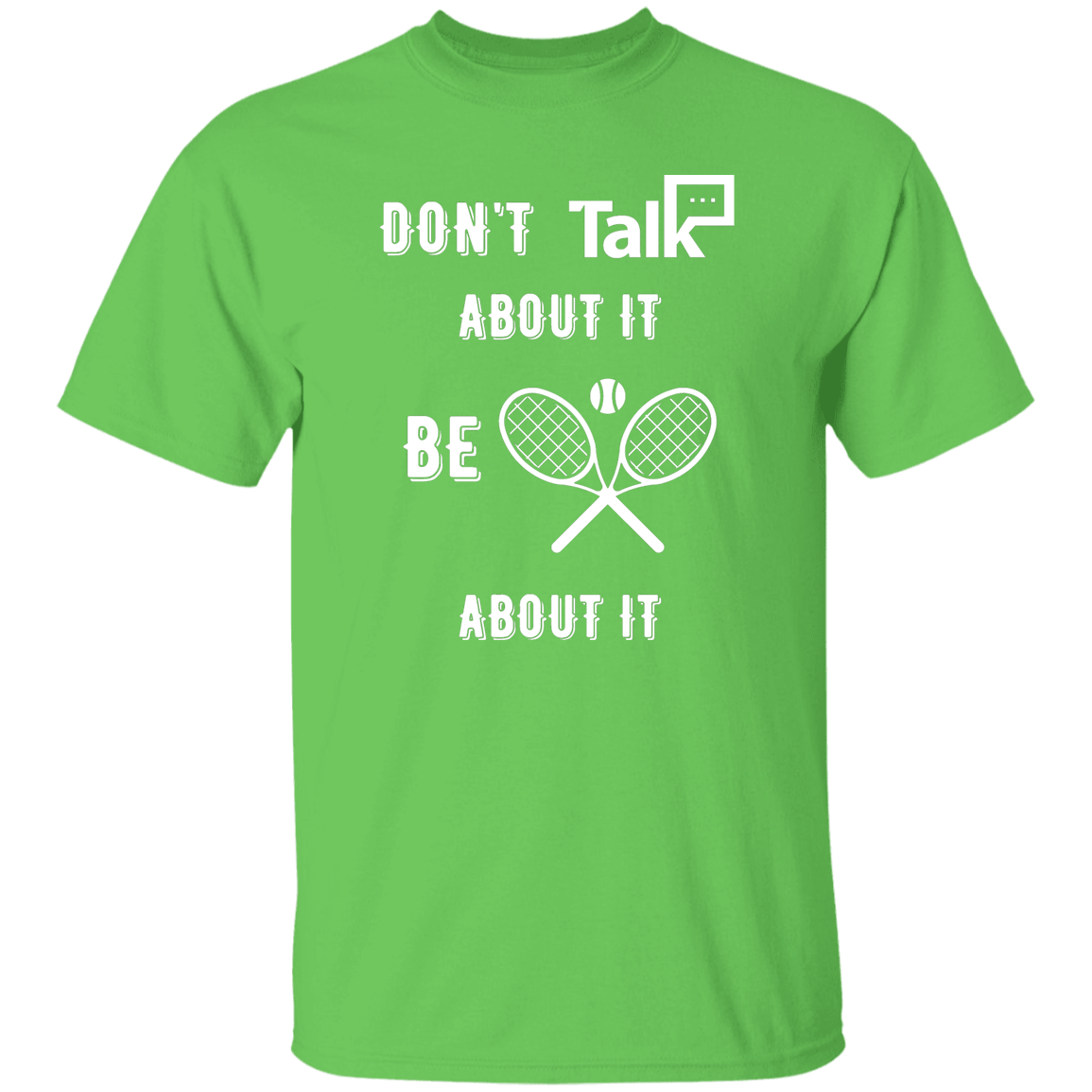 Don't Talk About It - Tennis Short Sleeve Shirt